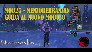 ITA Neverwinter - Guida al Modulo 25! TUTTI i cambiamenti!