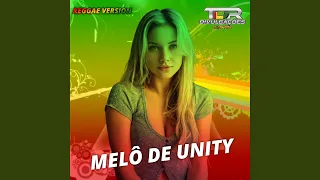 Melô De Unity (Reggae Version)