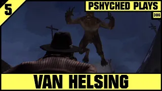 #306 | Van Helsing #5 - Meeting Prince Velkan & Entering Castle Frankenstein!