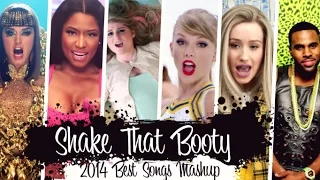 Best Songs Of 2014 - Shake That Booty [+60] (Mashup) T10MO