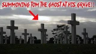 SUMMONING TOM the GHOST AT HIS GRAVE // WE FOUND HIS HAUNTED GRAVE!! (TOM SERIES 3)