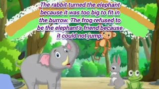 The story of the Elephant and Friends