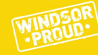 Come See Why We're Windsor Proud