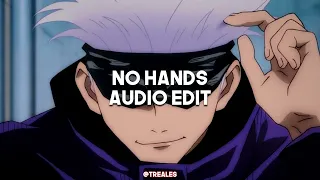 No Hands | Edit Audio (Girl drop it to the floor I love the way yo booty go)