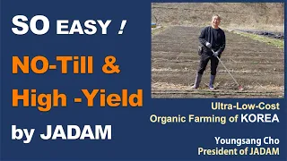 SO EASY! NO-Till & High-Yield Technology by JADAM. Organic Farming.