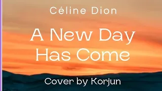 Céline Dion - A New Day Has Come, piano cover by Korjun