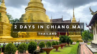 2 Days In Chiang Mai (Exploring The Historic City and Temples)