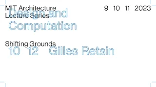Lecture: Gilles Retsin