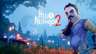 Hello Neighbor 2 (Привет сосед 2) полное прохождение игры (Без комментариев)