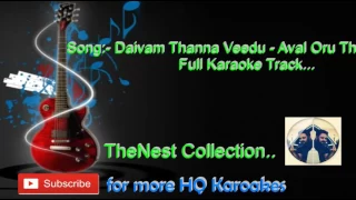 Daivam Thanna Veedu - Full Karaoke Track by TheNest