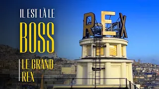 Il est là le boss ? - Le Grand Rex