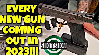 EVERY NEW GUN COMING OUT IN 2023!!! pt.2 *SHOT SHOW 2023*