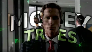 [4K]  "Patrick Bateman" (Money Trees)