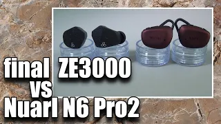  [final ZE3000 vs Nuarl N6 Pro2] Sound quality comparison & microphone test.