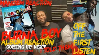 BURNA BOY - I Told Them "O.T.F.L." EP.22 ALBUM REACTION