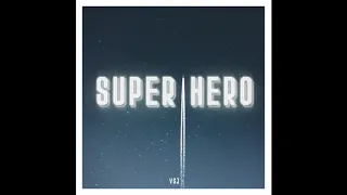 VSJ - Super Hero (Audio) (Lyrics in description)