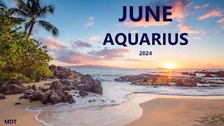 Aquarius Monthly Tarot Reading ~ June 2024 ~ SORRY TO SEE SOMETHING GO...BUT NOW ABUNDANCE!