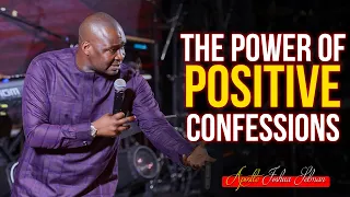 [EXPLAINED] THE POWER OF POSITIVE CONFESSIONS BY FAITH - Apostle Joshua Selman 2022