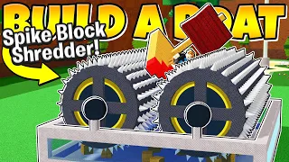 I BUILT A WORKING SHREDDER WITH SPIKES! *Instant Death* Build a Boat