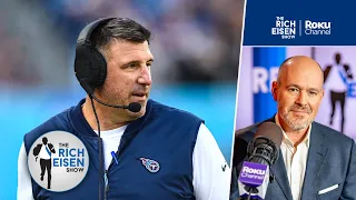 Count Rich Eisen Among Those Shocked by the Titans Firing Mike Vrabel | The Rich Eisen Show