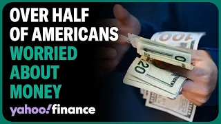 Over half of Americans are worried about their finances