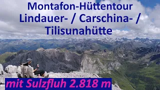 Lindauer-, Carschina-, Tilisunahütte + Sulzfluh  2.818 m: Hüttentour im Montafon- / Rätikon 4k