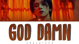 I.M (아이엠) - 'GOD DAMN' (Eng/Rom/Han/가사)