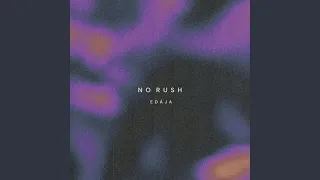 No Rush