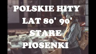 POLSKIE STARE PRZEBOJE HITY LAT 80 90 VOL 2