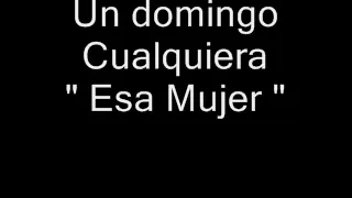 Esa mujer