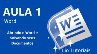 Como abrir  e Salvar seus Documentos no Word