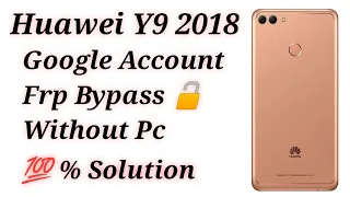 Huawei Y9 2018 Fla-Lx2 Google account frp bypass without PC || Huawei Frp