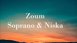 Soprano & Niska - Zoum  (audio)