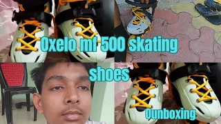 oxelo mf 500 ounboxing  stunts inline skating shoes oxelo mf 500 tasting