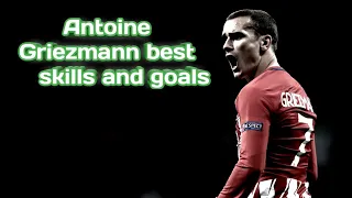 Antoine Griezmann best goals and skils • HD