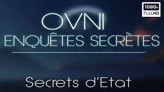 🛸OVNI : Enquêtes Secrètes, Secrets d'Etat - Documentaire Extraterrestre & Ovnis - S1 E1 (2021)