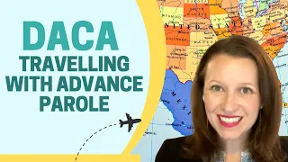 Traveling with DACA Advance Parole