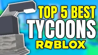 Top 5 BEST Tycoon Games On Roblox (2024)