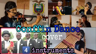 COFFIN DANCE in 4 instruments - Violin electric , Toyos , Zampoña , Quena- ANDEAN VERSION (MEMES)