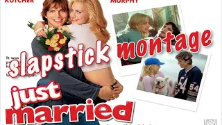 Just Married Slapstick Montage (Music Video)