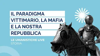 Il paradigma vittimario, la mafia e la nostra Repubblica | Serge Noiret, Marcello Ravveduto