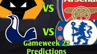 MatchWeek 22 Predictions!!|| Premier League predictions