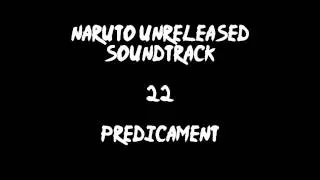 Naruto Unreleased Soundtrack - Predicament (REDONE)