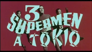 3 supermen a Tokyo (1968) Bande annonce/Trailer