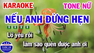 Karaoke Nếu Anh Đừng Hẹn Tone Nữ C#m Nhạc Sống Dễ Hát