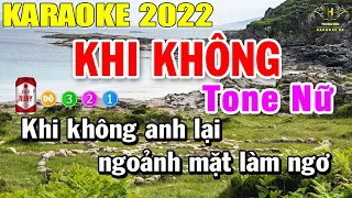 Khi Không Karaoke Tone Nữ Nhạc Sống | Trọng Hiếu