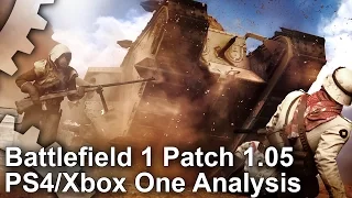 Battlefield 1 Patch 1.05 Boosts Performance! PS4/Xbox One Tested