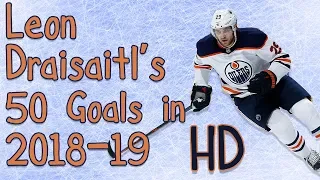 Leon Draisaitl's 50 Goals in 2018-19 (HD)