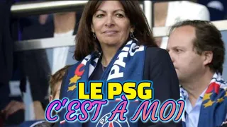 LE PSG APPARTIENT A ANNE HIDALGO 🤣 A BON JE SAVAIT PAS