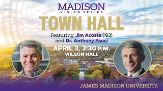 Madison Vision Series Presents: Town Hall Featuring Jim Acosta and Dr. Anthony Fauci